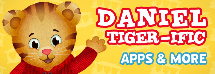 Daniel Tiger-ific Apps & More